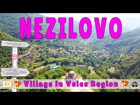 Village NEZILOVO | Mountain village in Veles region |  Macedonia