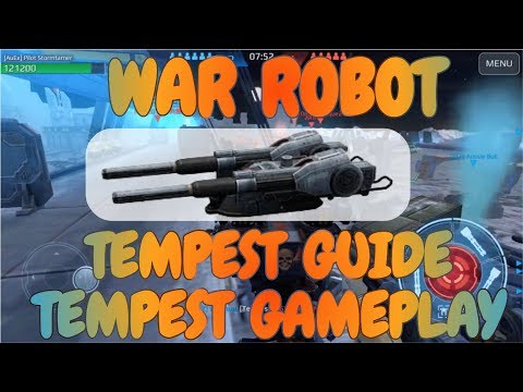 War Robot - Tempest Gameplay!