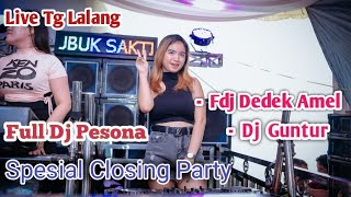 Download lagu FULL DJ  OT PESONA || SPESIAL CLOSING PARTY SEBELUM PUASA || KENCANG ABIZ || fdj Amel - Dj Guntur mp3