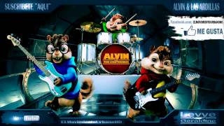 Alvin &amp; Las Ardillas - Mi Chiquita (Fade El Que Pone La Presion Ft. Juno, Jadiel, Galante Y Nova )