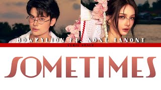Download lagu BOWKYLION Ft. NONT TANONT - ที่คั่นหนังสือ (Sometimes) [Lyrics] mp3