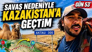Türkiye’den Moğolistan’a Yürüyorum🚶‍♂️ Gün 53 | Savaş Nedeniyle Kazakistan'a Geçtim