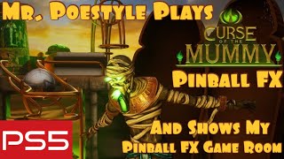 Mr. Poestyle Plays Curse Of The Mummy And Shows My Pinball FX Game Room Playstation 5