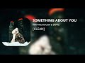 SOMETHING ABOUT YOU PARTYNEXTDOOR Drake Clean