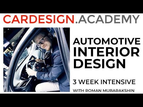 Introduction to Automotive Interior Design with Roman Mubarakshin