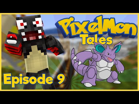 Pixelmon Tales - Episode 9 - NIDOKING?! (Pixelmon 4.2.7 Server)