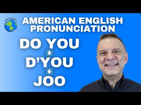 American English Pronunciation: DO YOU, D'YOU, JOO