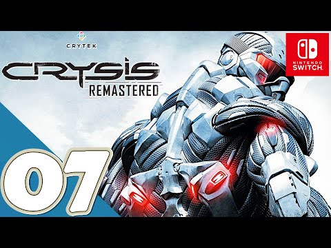 Crysis Remastered [Switch] - Gameplay Walkthrough Part 7 [Mission 7] - No Commentary