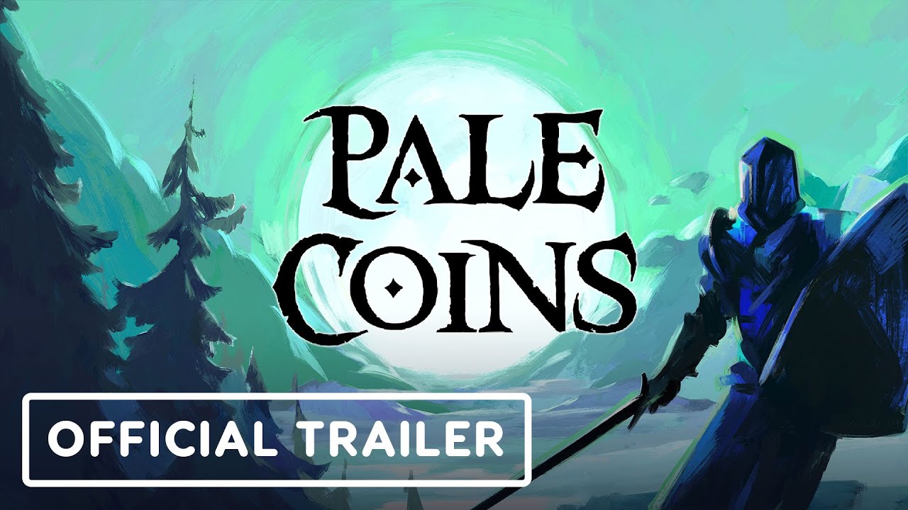 Pale Coins - Official Launch Trailer