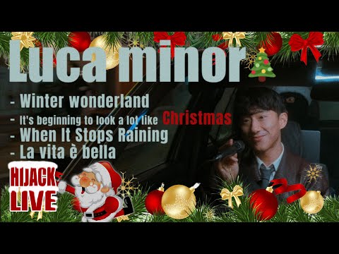 [크리스마스 특집] luca minor - carol songs , When It Stops Raining ,  La vita è bella