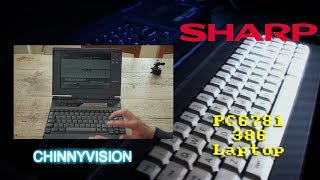 ChinnyVision - Ep 248 - Sharp PC6781 386 Laptop