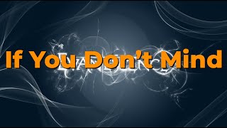 Evanescence - If You Don’t Mind (Lyrics)