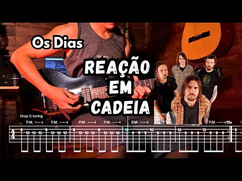 Os Dias - Reação em Cadeia