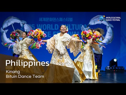 Philippines | Kinang | Bituin Dance Team [2025 World Cultural Dance Festival]