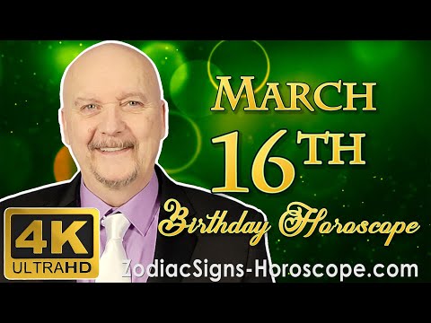 March 16 Zodiac Horoscope and Birthday Personality | Pisces Zodiac Sign | ZodiacSigns-Horoscope.Com