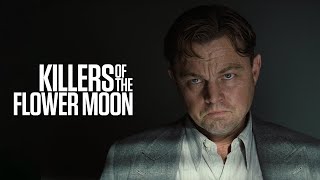 Killers of the Flower Moon — Final Trailer