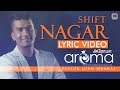 Nagar (Shift) | Aroma | Lyric Video | John Jebaraj