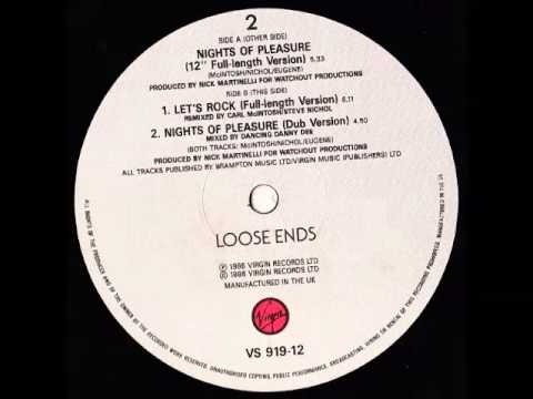 Loose Ends - Nights Of Pleasure (Dub Mix)