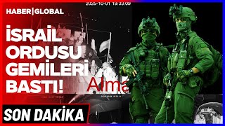 SON DAKİKA | Sumud Filosu Alma ve Sirius Gemilerindeki Katılımcılar İsrail Tarafından Tutuklandı!