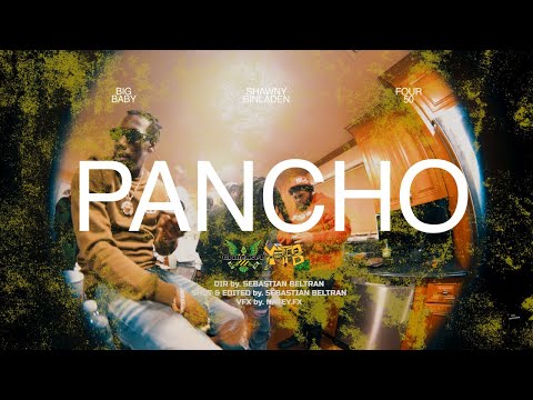 (YTB) Shawny Binladen x FOUR50 & Big GLTAOW - Pancho (Shot By @Sebvs_shootsvi)