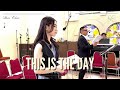 Stein Choir - This Is The Day (Wedding Song) | Scott Wesley Brown