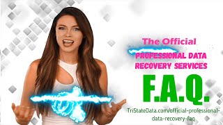 The Official Professional Data Recovery Services F.A.Q.