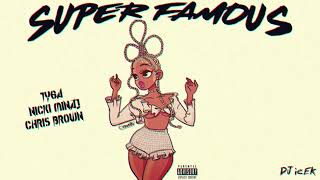 Tyga ft. Nicki Minaj &amp; Chris Brown - Super Famous (Audio)