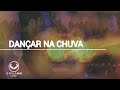 Dançar Na Chuva Fernandinho Envia Me Music