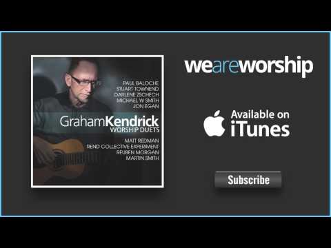 Graham Kendrick - The Servant King [We Give Our Lives] (Feat. Rend Collective Experiment)