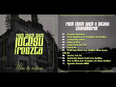 RACH CIACH PACH&JOTESU - Bombarduje Słowem Papier feat. RuMWzm. prod. Małpa Północ Praga