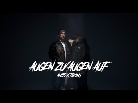 TAKINU X AMITO - AUGEN ZU / AUGEN AUF (OFFICIAL 4K VIDEO)