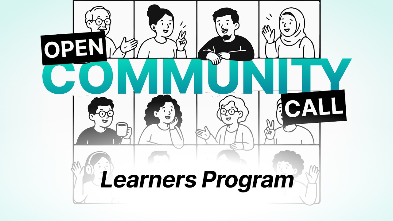 Open Community Call - Learners Program