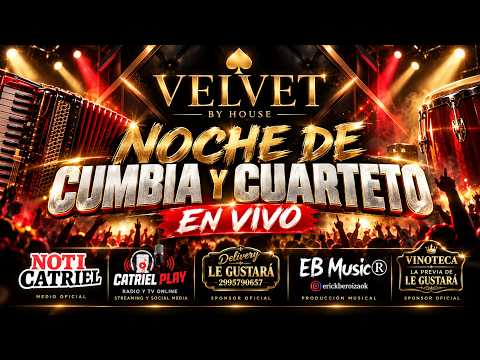 NOCHE DE CUMBIA Y CUARTETO EN VELVET - Catriel Play