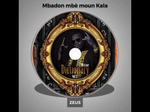 Zeus MobJack - Mbadon mbè moun Kala