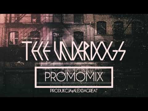DMN x AlexDaGreat - THE UNDERDOGS PROMOMIX
