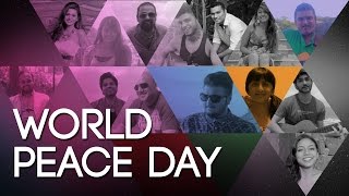 World Peace Day - What A Wonderful World #BeingIndian
