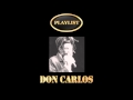 Don Carlos - Better Must Come