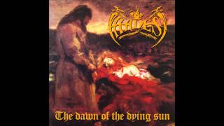 Hades - The Dawn of the Dying Sun (Full Album)