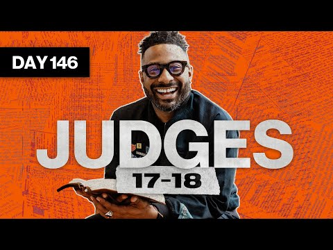 Day 146: Judges 17–18 | Read The Bible In A Year | Bible Study with Commentary by Dr. Manny Arango