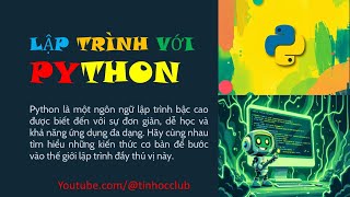 Làm quen với ngôn ngữ lập trình bậc cao Python