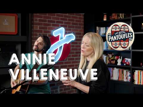 Annie Villeneuve - Slipper Show #3 - Show presented by JeJoueDeLaGuitare