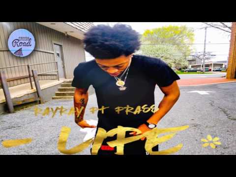 RayRay Ft Frass - Life - May 2017
