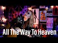 All The Way To Heaven by Melissa Etheridge | 20 June 2020