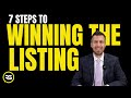 7 Steps to Win Every Listing Appointment Regardless of Your Experience