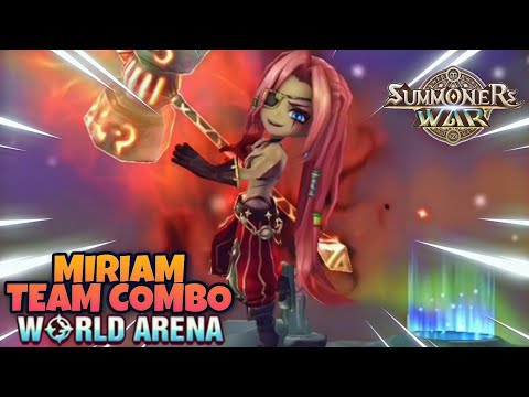 Miriam Team Combo in World Arena - Summoners War