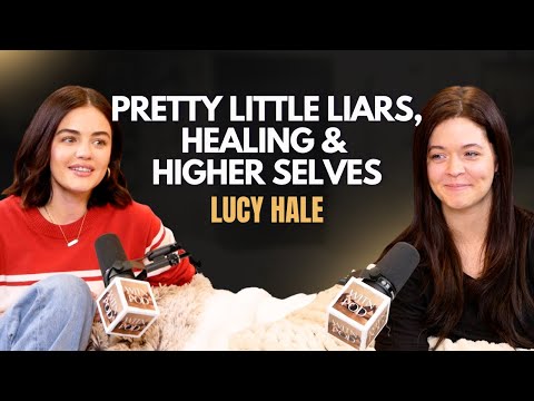 WITN x Lucy Hale: Pretty Little Liars, Healing & Higher Selves