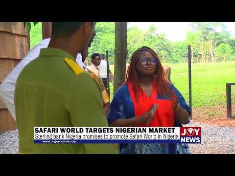 Sterling bank Nigeria promises to promote safari world in Nigeria