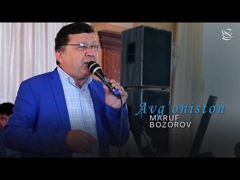 Maruf Bozorov - Avg'oniston | Маруф Бозоров - Авгонистон