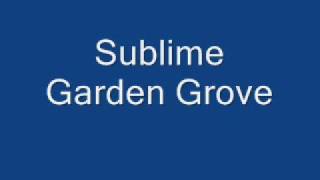 Sublime Garden Grove