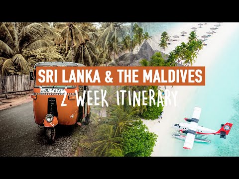 Sri Lanka & The Maldives -  Travel in TWO WEEKS